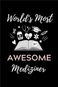 World's Most Awesome Mediziner