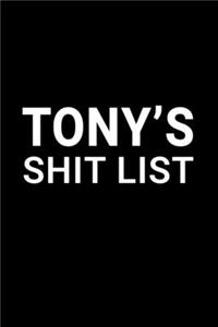 Tony's Shit List