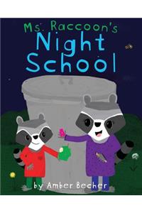 Ms. Raccoon's Night School