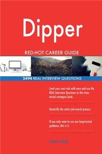 Dipper RED-HOT Career Guide; 2494 REAL Interview Questions