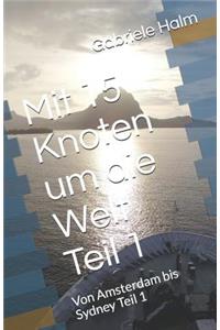 Mit 15 Knoten um die Welt