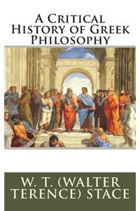 A Critical History of Greek Philosophy