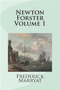 Newton Forster Volume 1