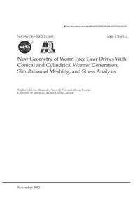 New Geometry of Worm Face Gear Drives with Conical and Cylindrical Worms