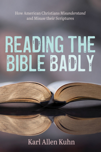 Reading the Bible Badly