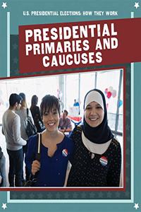 Presidential Primaries and Caucuses