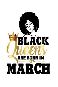 Black Queens Are Born in March: College Ruled Notebook (7.5 X 9.25) 200 Pages(college Notebook, Ruled Notebook,200 Page Composition Book,200 Page Journal,200 Page Notebook,200 Ruled Paper)