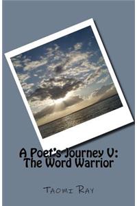 A Poet's Journey V