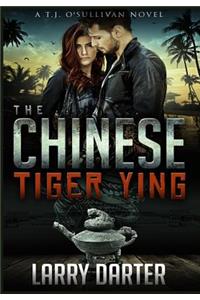 The Chinese Tiger Ying