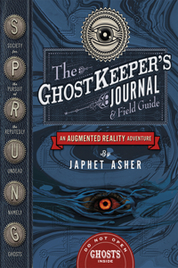 The Ghostkeeper's Journal and Field Guide