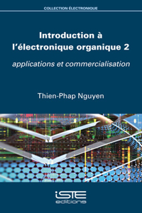 Introduction a l'electronique organique 2: Applications et commercialisation