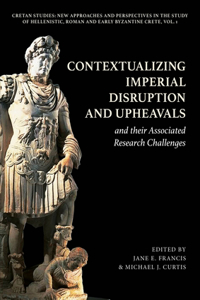 Contextualizing Imperial Disruption and Upheavals and Their Associated Research Challenges