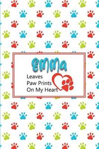 Emma Leaves Paw Prints on My Heart: Personalized Journal for Dog Lovers with Pet's Name on Cover