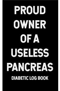 Proud Owner of a Useless Pancreas