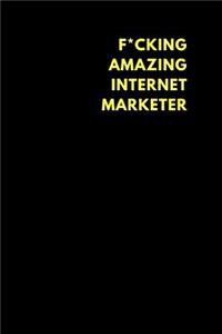 F*cking Amazing Internet Marketer