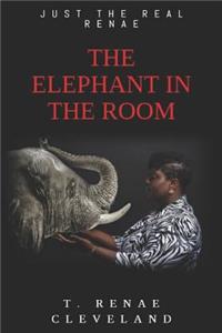 Just the Real Renae: The Elephant in the Room