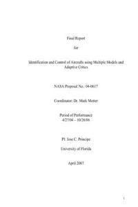 Identification and Control of Aircrafts Using Multiple Models and Adaptive Critics