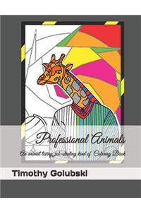 Professional Animals