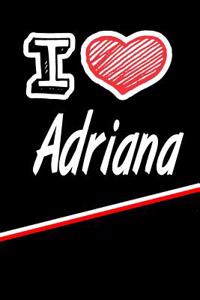 I Love Adriana