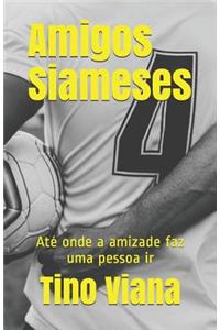 Amigos Siameses