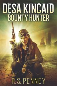 Desa Kincaid - Bounty Hunter