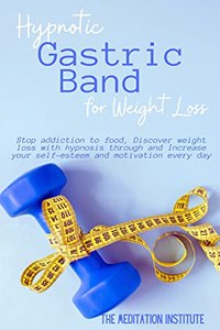 Hypnotic Gastric Band for Weight Loss