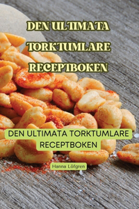 Den Ultimata Torktumlare Receptboken