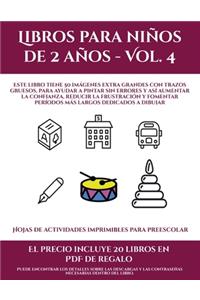 Hojas de actividades imprimibles para preescolar (Libros para niños de 2 años - Vol. 4)