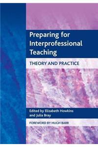 Preparing for Interprofessional Teaching
