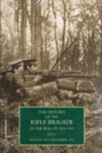 HISTORY OF THE RIFLE BRIGADE IN THE WAR