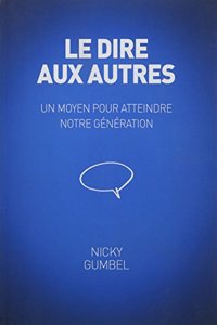 Telling Others, French Edition