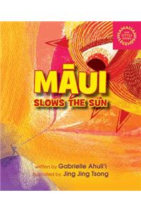 Maui Slows the Sun