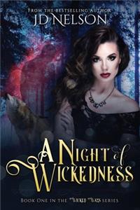 A Night of Wickedness