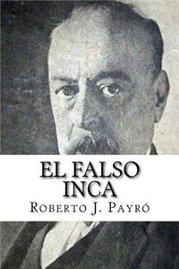 El falso Inca (Spanish Edition)