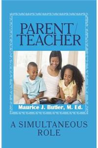 Parent/Teacher