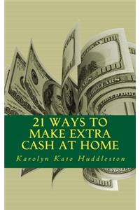 21 Ways to Make Extra Cash at Home