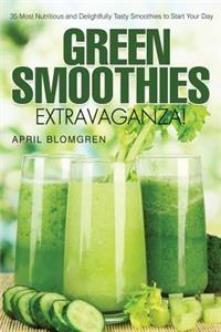 Green Smoothies Extravaganza!