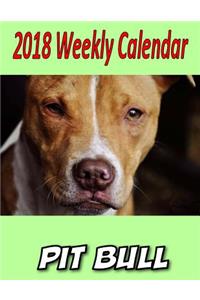 2018 Weekly Calendar Pit Bull