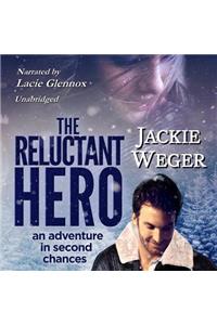 Reluctant Hero Lib/E