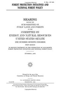 Forest Protection Initiatives and National Forest Policy