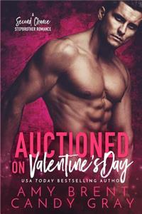 Auctioned on Valentine's Day: A Second Chance Stepbrother Romance