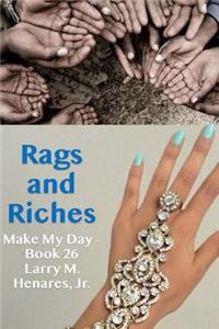 Rags and Riches