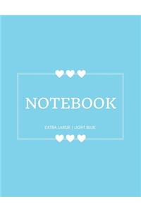 Notebook Extra Large: Light Blue: Notebook 8.5 X 11: Notebook 400 Pages