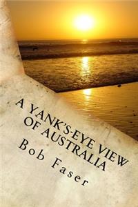 Yank's-Eye View of Australia