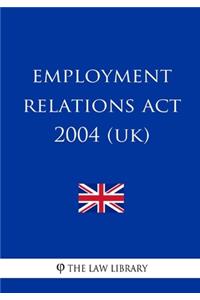 Employment Relations Act 2004 (UK)