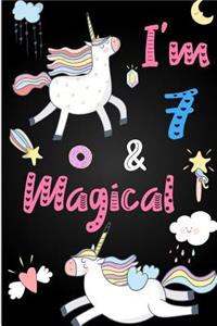 I'm 7 and Magical: Cute Unicorn Journal Lined Blank Notebook and Happy Birthday Notebook for 7 Year Old Girls, Cute Unicorn Birthday Journal Birthday Gift for 7th Birthday