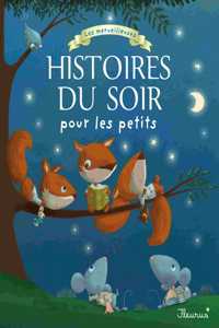 Les merveilleuses histoires du soir pour les petits