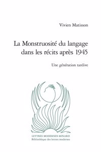 La Monstruosite Du Langage Dans Les Recits Apres 1945