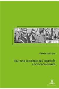 Pour Une Sociologie Des Inegalites Environnementales