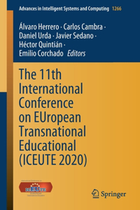 11th International Conference on European Transnational Educational (Iceute 2020)